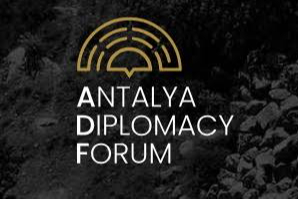 Antalya Diplomasi Forumu, 150 ülkeden temsilciyi ağırlayacak