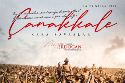 Cumhurbaşkanı Erdoğan’dan Çanakkale Kara Savaşları’nın 111’inci yıl dönümü mesajı